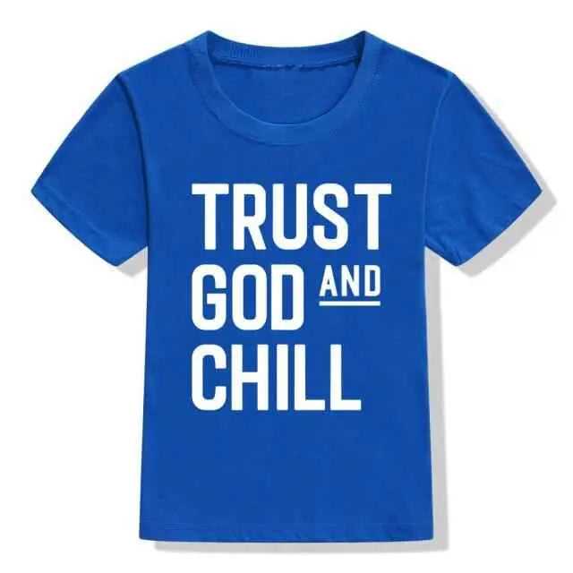 Trust God and Chill Shirt Baby Kids T-Shirt Religious To God be The Glory Creations 54K3-KSTBU- 10T