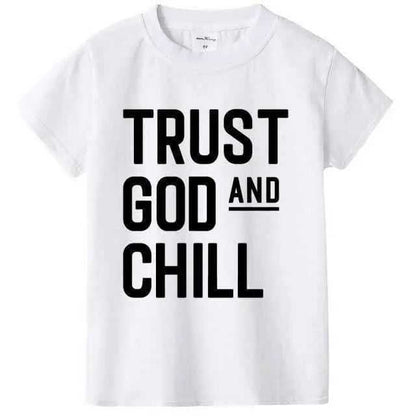 Trust God and Chill Shirt Baby Kids T-Shirt Religious To God be The Glory Creations HJ16-KSTWH- 12T